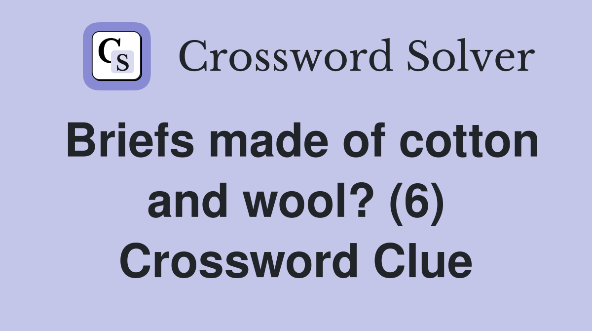 garment made of goats wool crossword clue